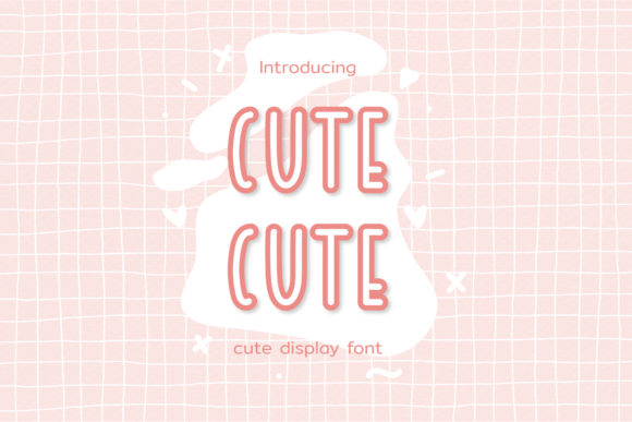 Cute Cute: A Jolly Display Font for Crafters