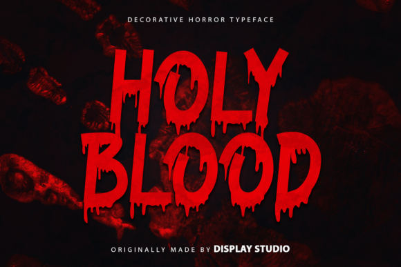 Holy Blood: A Spooky Display Font for Bold Branding