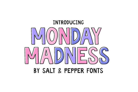 Monday Madness: A Playful Display Font for Editors