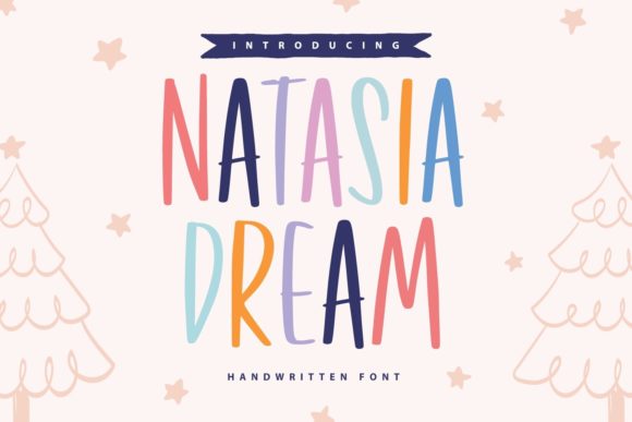 Natasia Dream: A Cool and Casual Display Font Review
